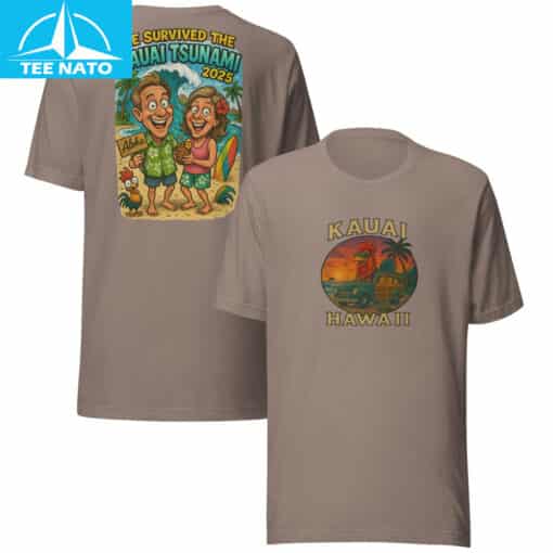We Survived The Kauai Tsunami 2025 Hawaii Souvenir Shirt - Image 4
