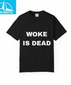 Woke Is Dead Political Humor Shirt 1