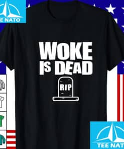 Woke Is Dead RIP Tombstone Shirt 1