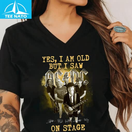 Yes I Am Old But I Saw AC DC On Stage Fan Shirt - Image 4
