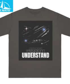 Cosmic Wisdom Understand Shirt2