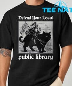 Defend Your Local Public Library Funny Knight Cat T Shirt 2
