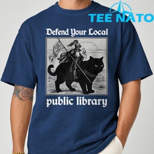 Defend Your Local Public Library Funny Knight Cat T-Shirt - Image 9