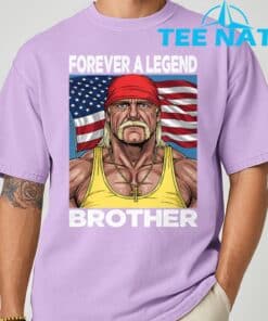 Hogan Lives Forever a Legend Brother T Shirt 6