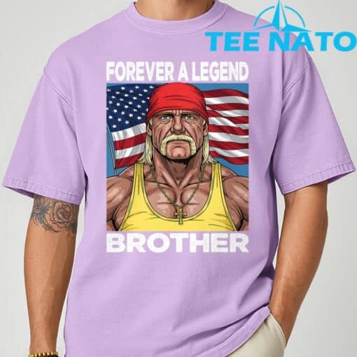 Hogan Lives Forever a Legend Brother T-Shirt - Image 6