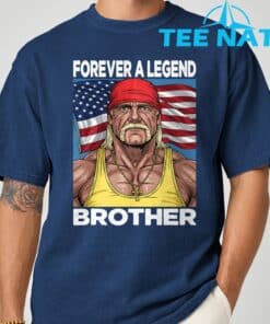 Hogan Lives Forever a Legend Brother T Shirt 9