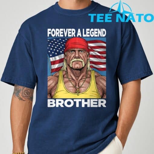 Hogan Lives Forever a Legend Brother T-Shirt - Image 8