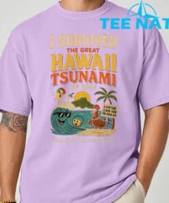 I Survived The Great Hawaii Tsunami of 2025 Everyone Learn T Shirt 6