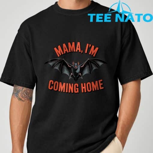 Mama I'm Coming Home Bat Funny Music Design T-Shirt - Image 2