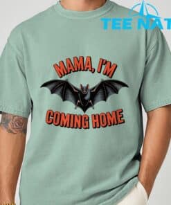 Mama Im Coming Home Bat Funny Music Design T Shirt 3