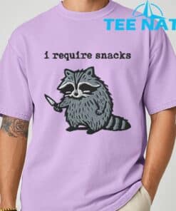 i Require Snacks Raccoon T Shirt 6