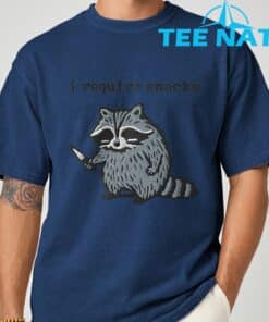 i Require Snacks Raccoon T Shirt 9