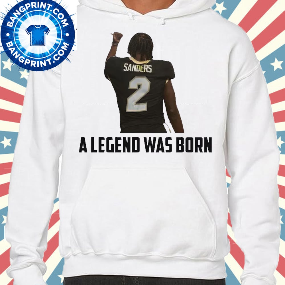 A Legend Was Born Shedeur Sanders Football Shirt 4 A Legend Was Born Shedeur Sanders Football Shirt - Image 4