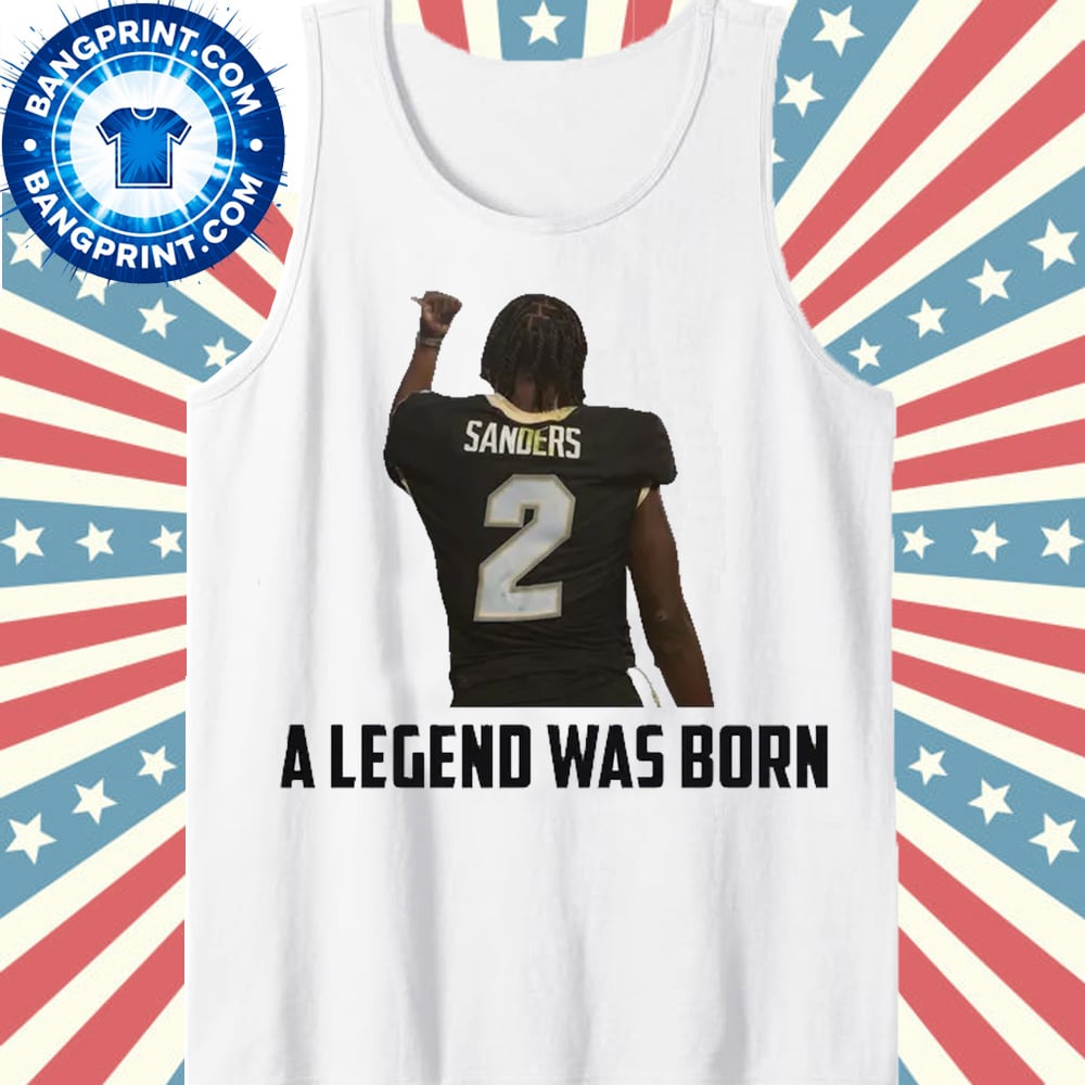 A Legend Was Born Shedeur Sanders Football Shirt 5 A Legend Was Born Shedeur Sanders Football Shirt - Image 5