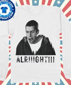 Adam Sandler Alright Shirt 5 Adam Sandler Alright Shirt1