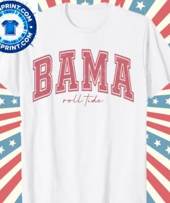 Bama Roll Tide Shirt