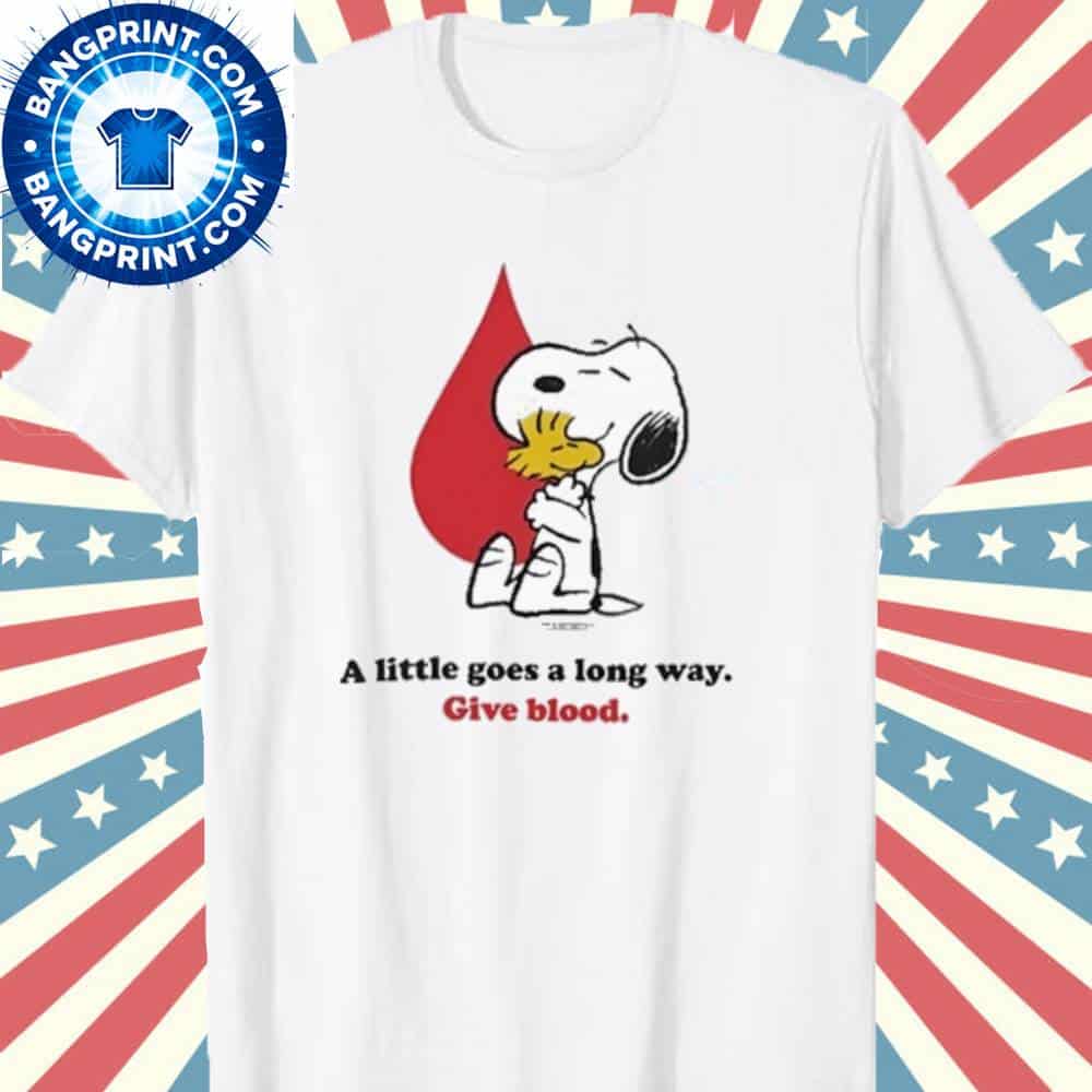 Snoopy And Woodstock The Peanuts Red Cross A Little Goes A Long Way Give Blood Shirt 1 Snoopy And Woodstock The Peanuts Red Cross A Little Goes A Long Way Give Blood Shirt
